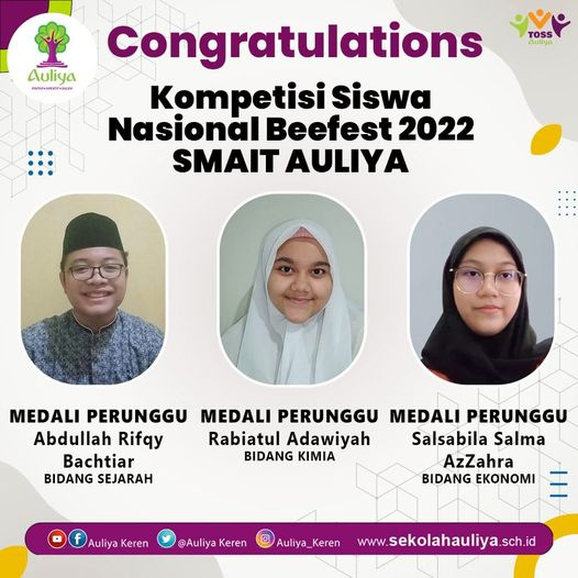  3 SISWA SMAIT AULIYA RAIH JUARA KOMPETISI SISWA NASIONAL (KSN) BEE-FEST 2022