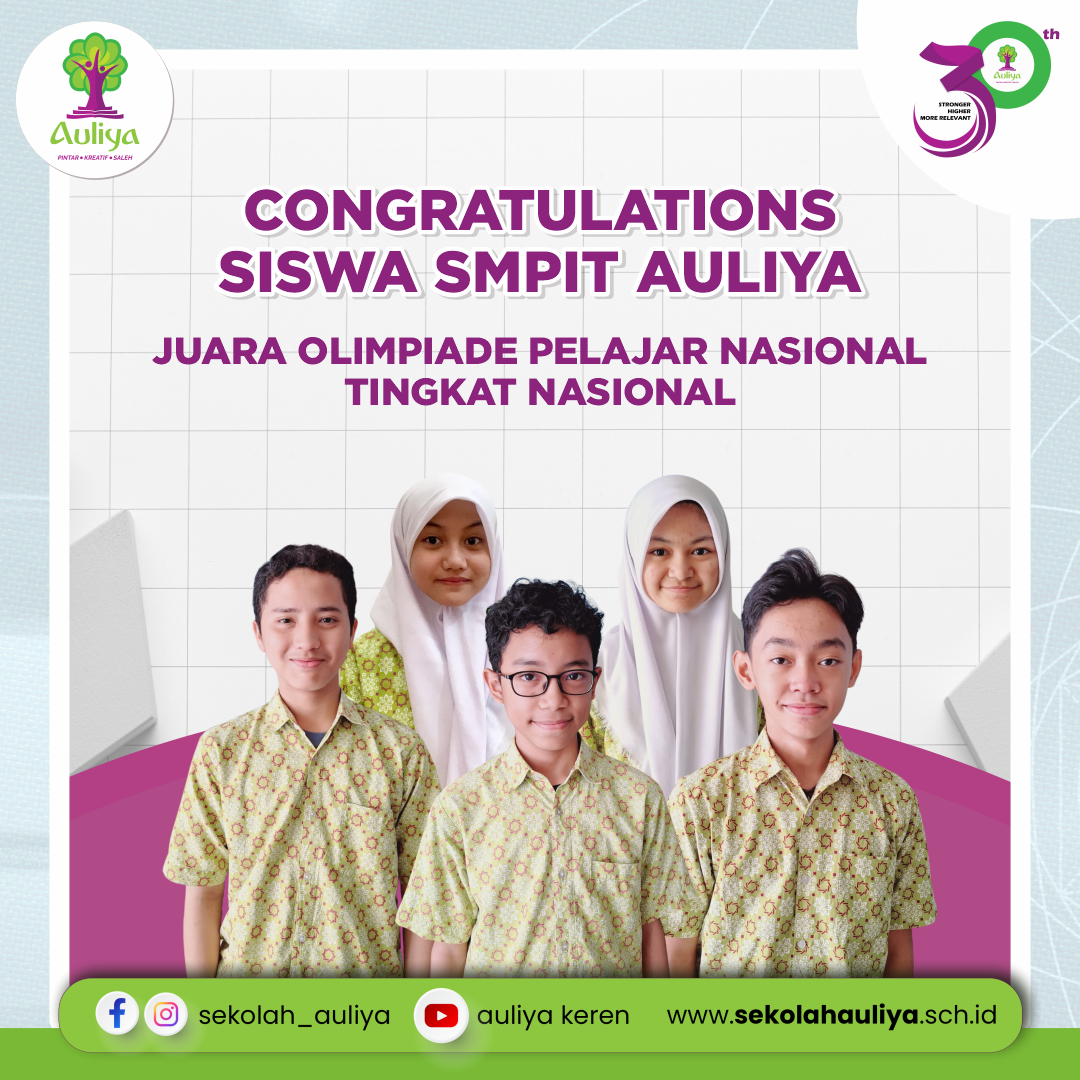  Keren ! Siswa SMPIT Auliya Raih Juara Dalam Ajang Olimpiade Pelajar Nasional (OPN) 2023