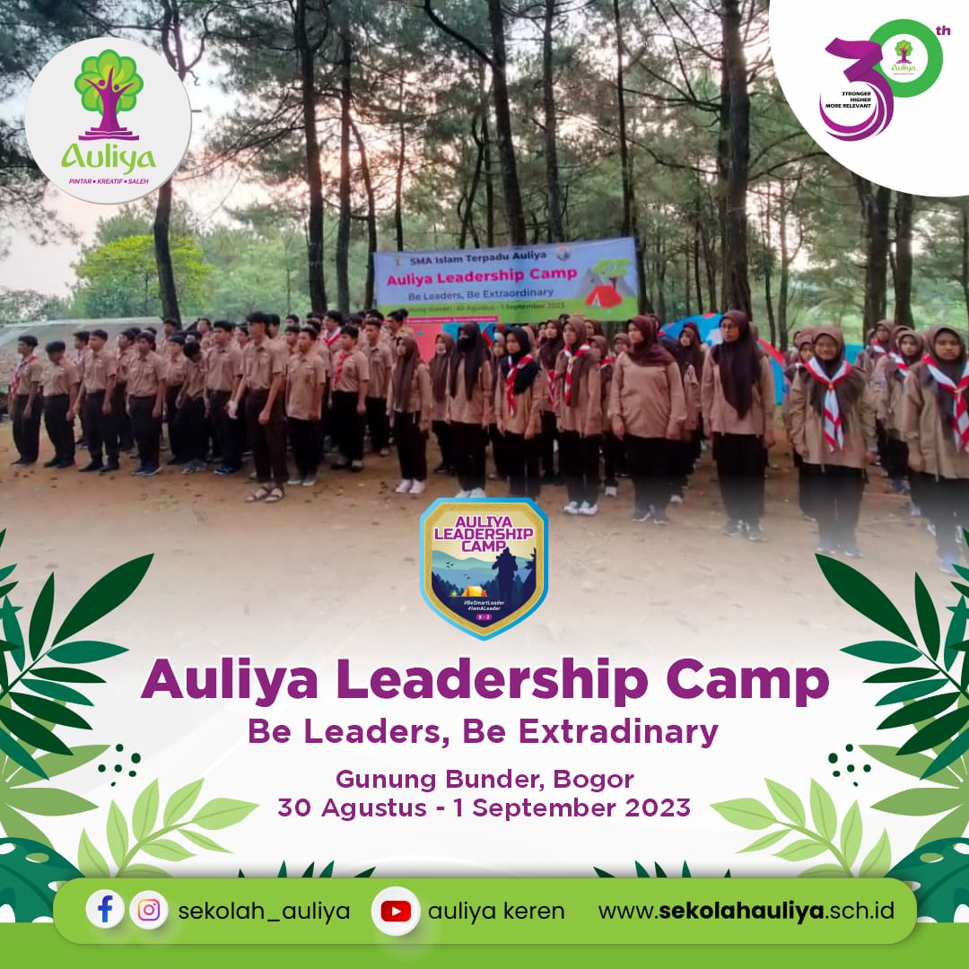  SMAIT Auliya Gelar Auliya Leadership Camp (ALC) Untuk Mengembangkan Potensi Kepemimpinan Siswa