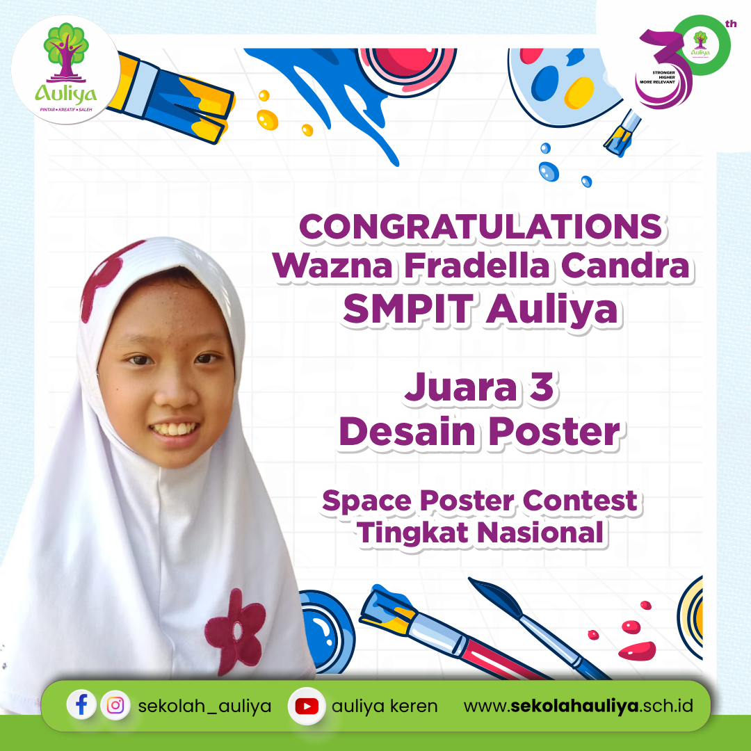  Maju Ke Tingkat Internasional, Wazna Fradella Candra, Siswa SDIT Auliya Raih Juara 3 Lomba Desain Poster Tingkat Nasional